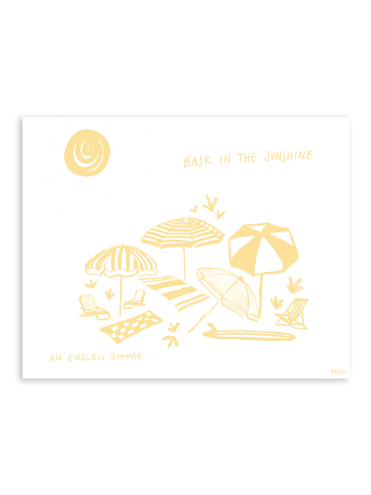 BASK IN THE SUNSHINE